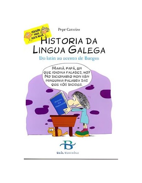 2ªEDHISTORIA DA LINGUA GALEGAVERSION PARA XENTE NOVA